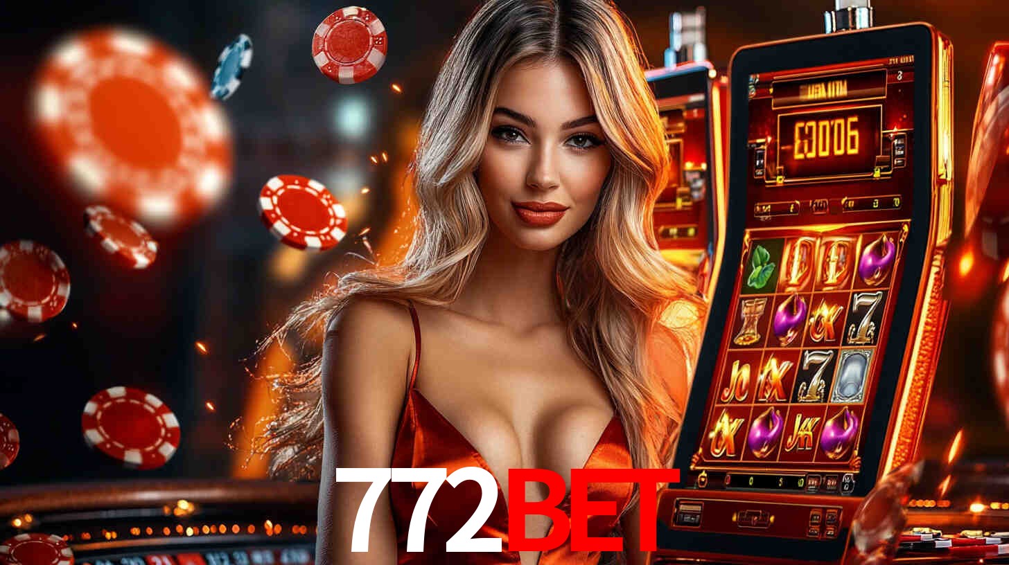 772BET - Cassino das Estrelas Brilhantes - 772BET.com